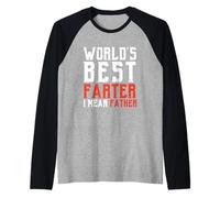 Homme Le Meilleur père du Monde, Je Veux dire Mon père Manche Raglan
