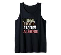 Homme L'Homme, Le Mythe, Le Breton, La Légende- Humour Bretagne Débardeur