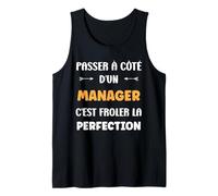 Homme Métier Passé à côté d'un Manager Perfection Humour Manager Débardeur