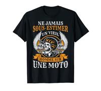 Homme Ne Jamais Sousestimer Un Vieil Homme Sur Une Moto Motard T-Shirt