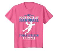 Homme Né pour Jouer Au Handball Forcé D'aller À L'école T-Shirt, Enfant, Rose Chiné, 2 Ans