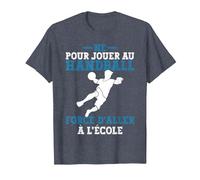 Homme Né pour Jouer Au Handball Forcé D'aller À L'école T-Shirt, Homme, Bleu Chiné, 3XL