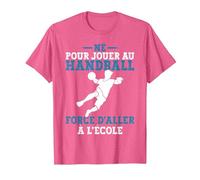 Homme Né pour Jouer Au Handball Forcé D'aller À L'école T-Shirt, Homme, Rose Chiné, 3XL