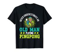 Homme Never Underestimate An Old Man Playing Ping Pong T-Shirt