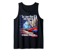 Homme No I Don't Have a Car Problem I Have a Storage Problem Men's Débardeur