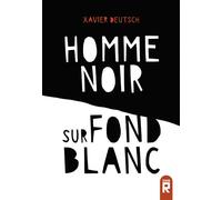 Homme noir sur fond blanc 2026 - Xavier Deutsch - Mijade Eds - broché - Roman adolescent