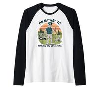 Homme on My Way to Making Bad Decisions - Golf Amusant Golfeur Manche Raglan