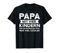 Homme Papa avec quatre enfants Papa 4 enfants T-Shirt
