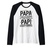 Homme Papa Formidable Donne Papi Exceptionnel Fete de Peres Papi Manche Raglan