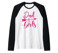 Homme Papa of Girls Fête des Pères New Daddy Father of Daughters Manche Raglan