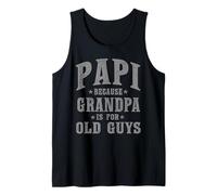 Homme Papi Because Grandpa is for Old Guys Funny Vintage Débardeur