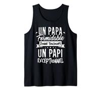 Homme Papi Humour Un Papa Formidable donne un Papi Exceptionnel Débardeur
