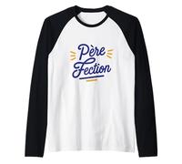 Homme Père Fection Humour Papa Exceptionnel Jeu De Mots Drôle Manche Raglan