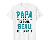 Homme Plus Beau Que jamais - Père, pour Papa T-Shirt