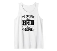 Homme Prénom personnalisé « of Course I'm Right I'm Gabriel » Débardeur
