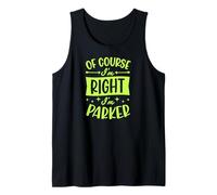 Homme Prénom personnalisé « of Course I'm Right I'm Parker » Débardeur