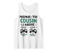 Homme Prépare-toi Cousin J’Arrive Annonce Grossesse Futur Cousin Débardeur