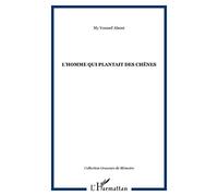 L'homme qui plantait des chênes