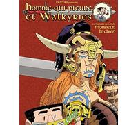 Homme qui pleure et Walkyries (Manuel de chope à l'usage du dieu Wotan)