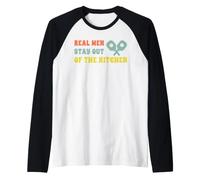 Homme Real Men Stay Out of The Kitchen Manche Raglan