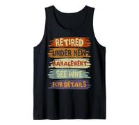 Homme Retired Under New Management See Wife for Details Débardeur
