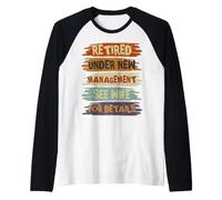 Homme Retired Under New Management See Wife for Details Manche Raglan