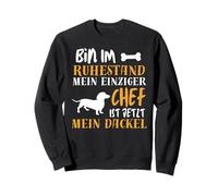 Homme Retraite Teckel Chien est Chef drôle de retraité Sweatshirt