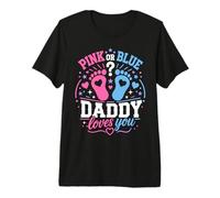Homme Rose ou Bleu Either Way Our Daddy Will Always Love You T-Shirt Haut de Gamme