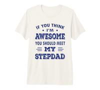 Homme Si Vous Pensez Que Je suis génial, Vous Devriez Rencontrer Mon Beau-père T-Shirt Haut de Gamme