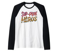 Homme Sup-père héros - Mon papa, mon super héros père formidable Manche Raglan