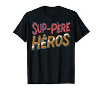 Homme Sup-père héros - Mon papa, mon super héros père formidable T-Shirt