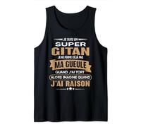 Homme Super Gitan je ferme pas ma gueule humour Gitan Débardeur