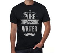 Homme Tee-Shirt 100% Pur Super Écrivain - 100% Pure Super Writer - T-Shirt Graphique Éco-Responsable Vintage Cadeau Nouveauté