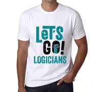 Homme Tee-Shirt Allons-Y Les Logiciens - Let's Go Logicians - T-Shirt Graphique Éco-Responsable Vintage Cadeau Nouveauté