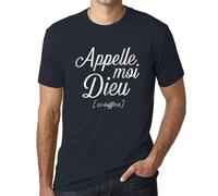 Homme Tee-Shirt Appelle Moi Dieu T-Shirt Graphique Éco-Responsable Vintage Cadeau Nouveauté