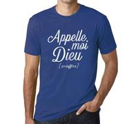 Homme Tee-Shirt Appelle Moi Dieu T-Shirt Graphique Éco-Responsable Vintage Cadeau Nouveauté
