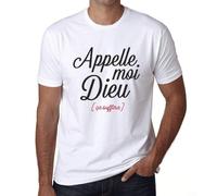 Homme Tee-Shirt Appelle Moi Dieu T-Shirt Graphique Éco-Responsable Vintage Cadeau Nouveauté Blanc XS