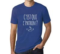 Homme Tee-Shirt C'est Qui L'patron T-Shirt Graphique Éco-Responsable Vintage Cadeau Nouveauté Royal L