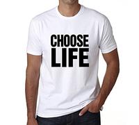 Homme Tee-Shirt Choisir La Vie - Choose Life - T-Shirt Graphique Éco-Responsable Vintage Cadeau Nouveauté Blanc XL