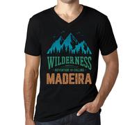 Homme Tee-Shirt Col V La Nature Sauvage L'aventure Appelle Le Madère - Wilderness, Adventure Is Calling Madeira - T-Shirt Graphique Éco-Responsable Vintage Cadeau Nouveauté