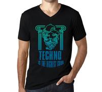 Homme Tee-Shirt Col V La Techno Est Le Bien Suprême - Techno Is The Highest Good - T-Shirt Graphique Éco-Responsable Vintage Cadeau Nouveauté