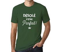 Homme Tee-Shirt Désolé D'être Parfait T-Shirt Graphique Éco-Responsable Vintage Cadeau Nouveauté Vert Bouteille M
