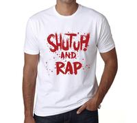 Homme Tee-Shirt Fermez-La Et Rappez - Shut Up And Rap - T-Shirt Graphique Éco-Responsable Vintage Cadeau Nouveauté