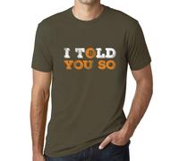 Homme Tee-Shirt Je Te L'avais Dit Bitcoin Hodl Btc Crypto Traders - I Told You So Bitcoin Hodl Btc Crypto Traders - T-Shirt Graphique Éco-Responsable Vintage Cadeau Nouveauté