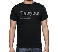 Homme Tee-Shirt La Seule Vraie Sagesse Est De Savoir Que Vous Ne Savez Rien - The Only True Wisdom Is In Knowing You Know Nothing - T-Shirt Graphique Éco-Responsable Vintage Cadeau Nouveauté