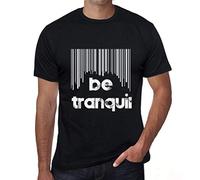 Homme Tee-Shirt Le Code-Barres Est Tranquille - Barcode Be Tranquil - T-Shirt Graphique Éco-Responsable Vintage Cadeau Nouveauté Noir Profond XXL