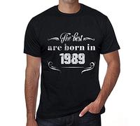 Homme Tee-Shirt Les Meilleurs sont Nés en 1989 - The Best are Born in 1989 - 35 Ans T-Shirt Graphique Idée Cadeau 35e Anniversaire Vintage Année 1989 Nouveauté Noir Profond 3XL
