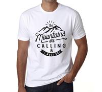 Homme Tee-Shirt Les Montagnes M'appellent Et Je Dois Partir En Randonnée - The Mountains Are Calling And I Must Go Hiking - T-Shirt Graphique Éco-Responsable Vintage Cadeau Nouveauté