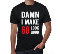 Homme Tee-Shirt Merde J'ai Fait En Sorte Que 68 Ait L'air Bien - Damn I Make 68 Look Good - 68 Ans T-Shirt Graphique Idée Cadeau 68e Anniversaire Vintage Année 1956 Nouveauté