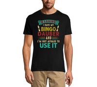 Homme Tee-Shirt Novelty Video Gamer - J'ai Mon Bingo Dauber - Novelty Video Gamer - I Have My Bingo Dauber - T-Shirt Graphique Éco-Responsable Vintage Cadeau Nouveauté